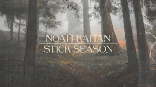 Noah Kahan  Stick Season Official Lyric Video [upl. by Abramo301]