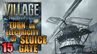 Resident Evil Village  Turn On The Electricity To The Sluice Gate Escape Moreau  Walkthrough 15 [upl. by Brendon]