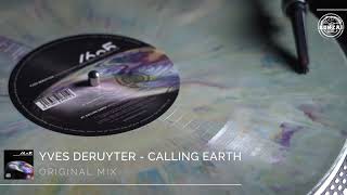 Yves Deruyter  Calling Earth Original Mix [upl. by Lupee]