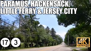 NJ drive Paramus Hackensack Little Ferry to Jersey City via NJ17 amp NJ3 2K HD [upl. by Paulette]