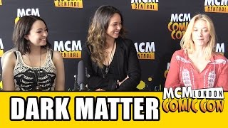 DARK MATTER Cast Interview [upl. by Annaitsirhc274]