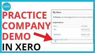 How to Practice Demo Company on Xero FULL GUIDE [upl. by Yneffit]