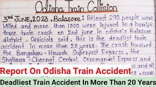 Odisha Train Collision Report Writing  Balasore Train Accident News  Train Accident Report Today [upl. by Darrel309]