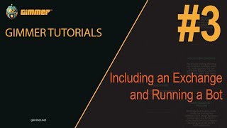 English Tutorial 3  Including an Exchange and Running a Bot [upl. by Yelime]