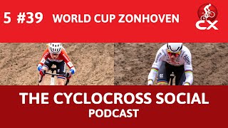 Cyclocross Worldcup Zonhoven  Cyclocross Social Podcast S5E39 [upl. by Obe]