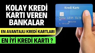 Kolay Kredi Kartı Veren Bankalar  Kolay Onaylanan Kredi Kartları  kredi kredikartı kkb [upl. by Babs]