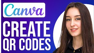 Canva Qr Code Generator 2024  How To Create Qr Codes On Canva [upl. by Rooker]