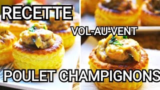 Le VOLAUVENT Poulet et Champignons Frais de Paris [upl. by Gosselin]