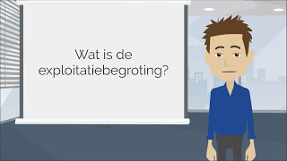 Wat is de exploitatiebegroting  Boekhoudkundige termen [upl. by Yklam155]