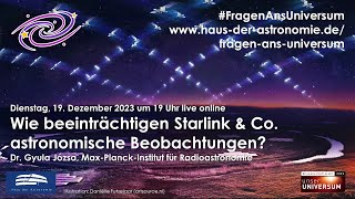 FragenAnsUniversum Wie beeinträchtigen Starlink amp Co astronomische Beobachtungen [upl. by Ailerua]