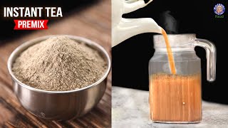 Instant Tea Premix Powder Recipe  Ready To Drink Tea  Just Add Hot Water  Travel Friendly Recipe [upl. by Ailicec608]