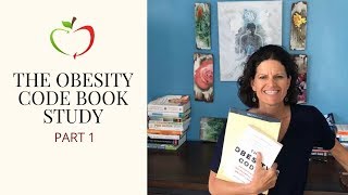 The Obesity Code Jason Fung Book Study  Part 1 [upl. by Innavoj]