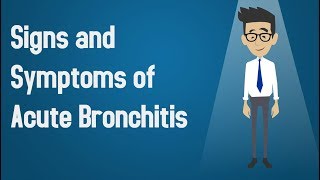 Signs and Symptoms of Acute Bronchitis [upl. by Leile]