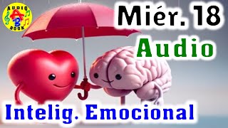 AUDIOLIBRO🎵COMO COMPRENDER LA INTELIGENCIA EMOCIONAL😉😉VIERNES 15 DE NOVIEMBRE DE 2024 viernes15 [upl. by Durstin]