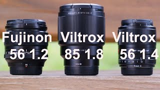 Fujinon 56 12 vs Viltrox 56 14 vs Viltrox 85 18 Mark II [upl. by Toney291]