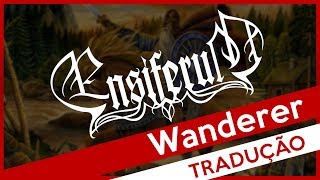 Ensiferum  Wanderer Legendado [upl. by Jenilee]