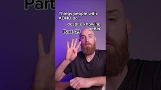 Things people with ADHD do despite knowing better Part 46 adhd turbolearnpartner [upl. by Gauntlett599]