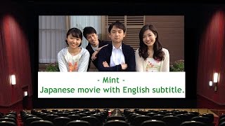 Mint  Japanese movie with English subtitle [upl. by Jonette]