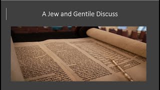 Episode 91 A Jew and Gentile Discuss Law of Moshe vs Law of God [upl. by Mandler]