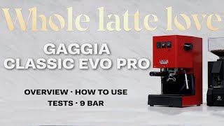 Gaggia Classic Evo Pro InDepth Overview Upgrades Performance Tests How To Use [upl. by Nigel]