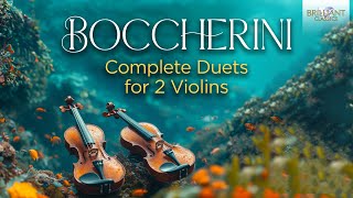 Boccherini Complete Duets for 2 Violins [upl. by Fanchon321]