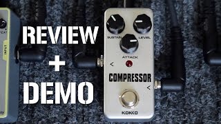 WORLDS CHEAPEST Compressor Pedal review  demo the Kokko FCP2 Mini Pedal [upl. by Aisemaj83]