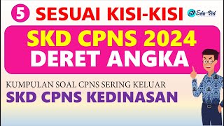 Soal CPNS Kedinasan 2024 Kemampuan Numerik DERET ANGKA [upl. by Aratak]