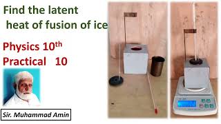 Latent heat of fusion of ice  Physics Class 10  Practical No 10 [upl. by Nigle224]