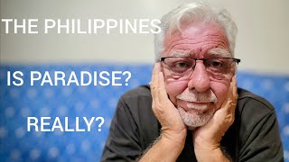 Philippines The Last Paradise for Expats [upl. by Ahsirahc]