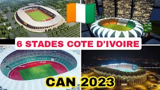 Voici les 6 Stades Qui abritteront La Can 2023 en Côte dIvoire🇨🇮 [upl. by Occir]