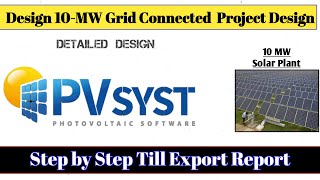 Solar PV plant design using PVsyst  pvsyst complete tutorial [upl. by Acirederf]