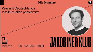 JakobinerKlub Was mit Deutschlands Intellektuellen passiert ist [upl. by Olav]