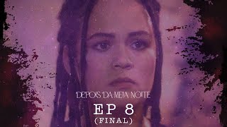 Depois da Meia Noite  EP 08 final quotÉ ela”  TEMP1 subtítulossubtitles [upl. by Anya]