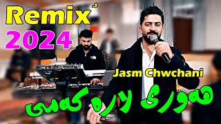 Jasm Chwchani 2024 Remix Hawri LarakamymusicDerin by Lawe 4k [upl. by Eneluqcaj]