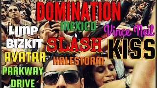 DOMINATION MX FESTIVAL AUTODROMO HNOS RODRIGUEZ KISS SLASH VINCE NEIL PARKWAY DRIVE LIMP BIZKIT [upl. by Neomah]