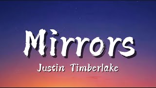 Mirrors Justin Timberlake lyrics [upl. by Pigeon]