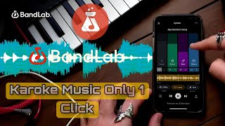 Creat Your Music Track In 1Clik  1क्लिक में अपना म्यूजिक बनाए bandlab karoke music [upl. by Haraf]