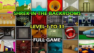 Shrek in The Backrooms Level 1 to 31  Full Walkthrough  Roblox [upl. by Iot217]