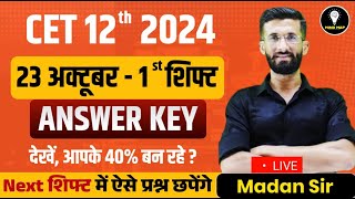 CET 12th 2024 Answer Key 2024  12th CET 2024 Paper Solution 1st Shift 23 October  Madan Sir [upl. by Ebeohp]