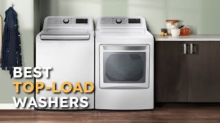 TopLoad Washers Ultimate Guide 4 Models You Should Consider in 2023 [upl. by Anielram]