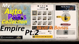 Skull amp Bones My Auto Po8s Collection Empire Pt 2 [upl. by Lirba211]