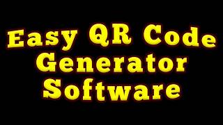 Easy QR Code Generator Software [upl. by Lumbye]