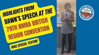 Dawns Speech at the 79th NMRA British Region Convention and Model Rail Show  the Berkshire Special [upl. by Ewall994]