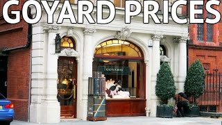 GOYARD PRICES REVEALED IN LONDON [upl. by Sanfourd]