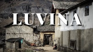 Cuento quotLuvinaquot de Juan Rulfo [upl. by Ahsaei]