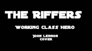 The Riffers  Working Class Hero Reggae Cover [upl. by Connor871]