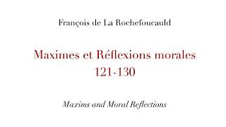 François de La Rochefoucauld Maxims 121  130 Audiobook FrenchEnglish [upl. by Znarf]