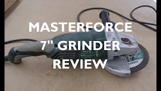 Masterforce 7 Inch Grinder Review [upl. by Sherrard248]