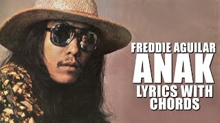 Freddie Aguilar — Anak Official Lyric Video with Chords [upl. by Neerehs379]