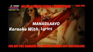 Manasilayo karaoke with lyrics english Vettaiyan Manasilaayo [upl. by Arnaldo]